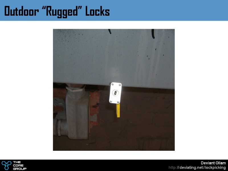 Outdoor “Rugged” Locks